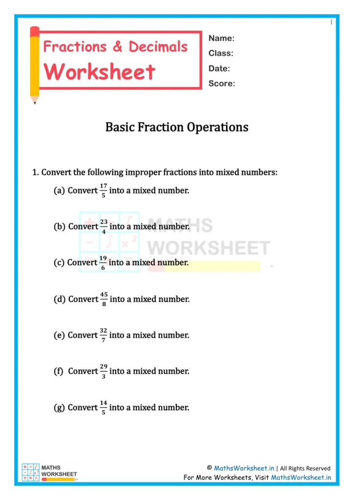 Class 7 Fractions and Decimals Worksheet - Basic Fraction Operations